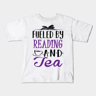 Fueled by Reading and Tea Kids T-Shirt